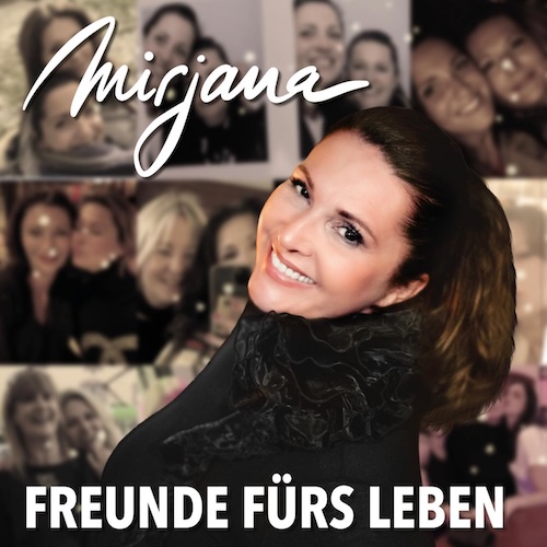 Mirjana - Freunde fürs Leben